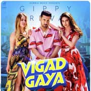 Vigad Gaya - Gippy Grewal Mp3 Song